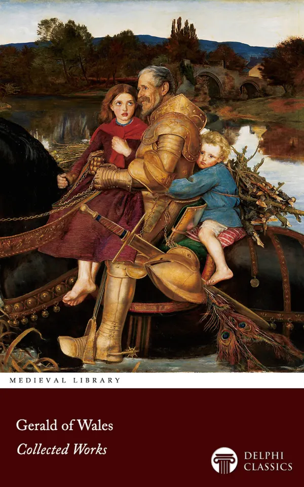 Delphi Collected Works of Gerald of Wales Illustrated
