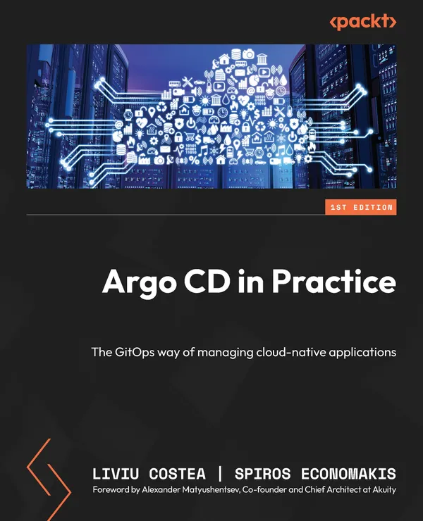 Argo CD in Practice : The GitOps way of managing cloud-native applications