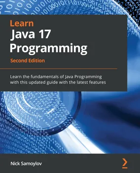 Learn Java 17 Programming : Learn the fundamentals of Java Programming ...