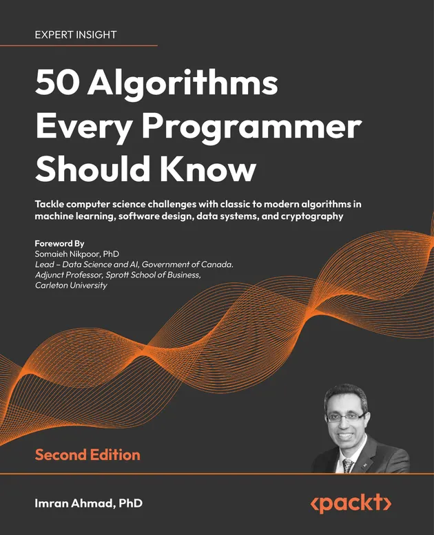 50 Algorithms Every Programmer Should Know : Tackle computer science ...