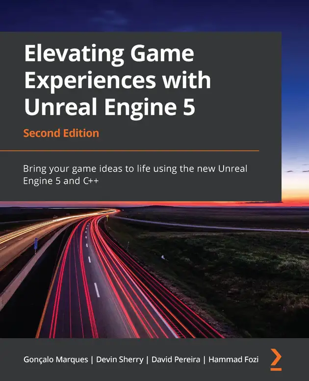 Elevating Game Experiences with Unreal Engine 5 : Bring your game ideas ...