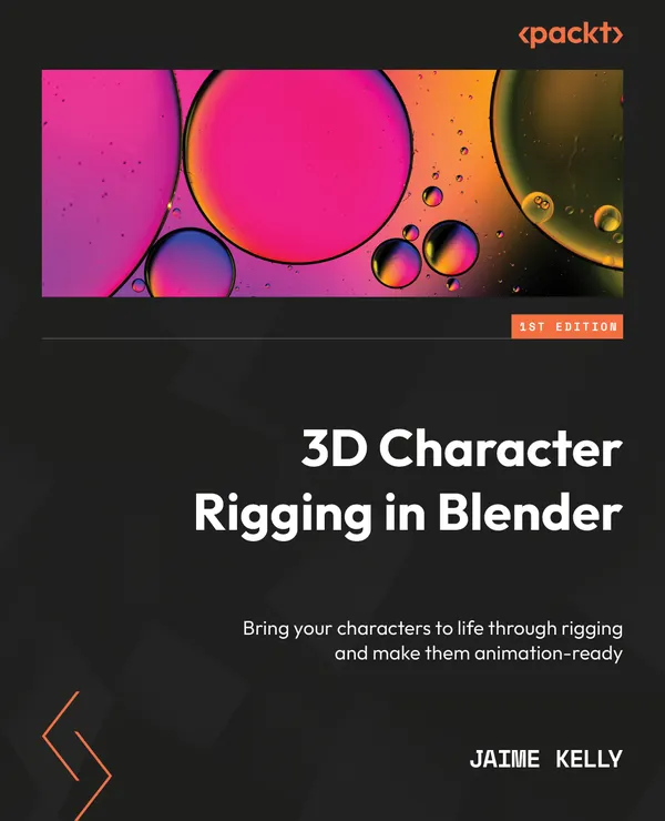 3D Character Rigging in Blender : Bring your characters to life through rigging and make them animation-ready