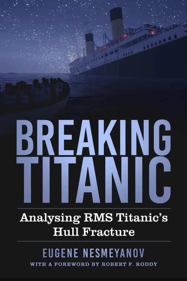 Breaking Titanic : Analysing RMS Titanic's Hull Fracture