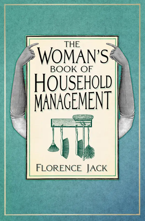 The Woman's Book of Household Management