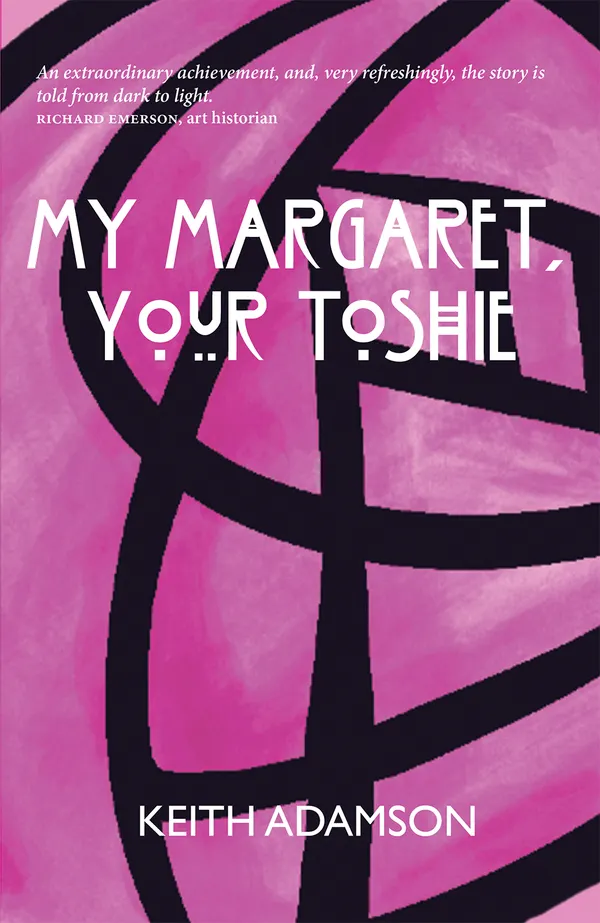 My Margaret, Your Toshie