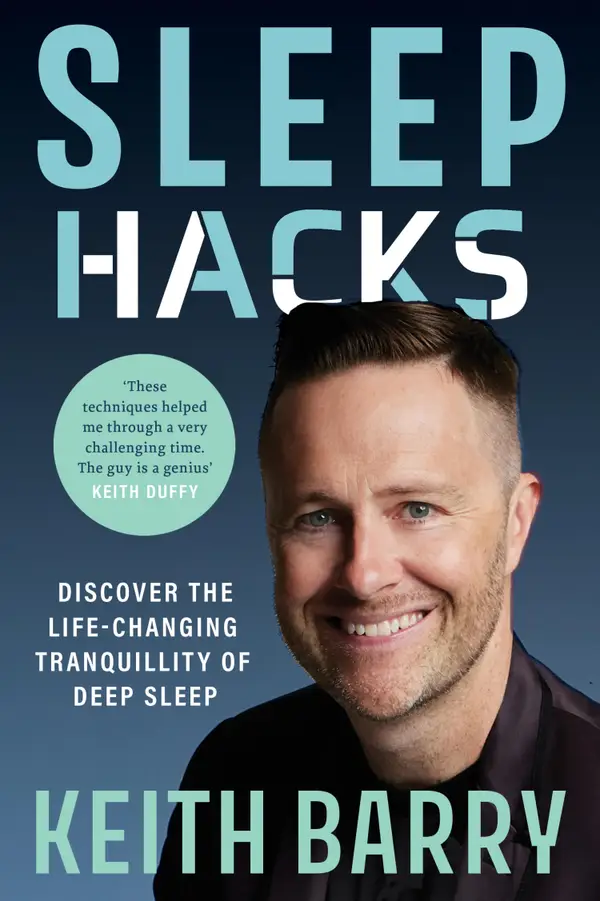 Sleep Hacks : Discover the Life-Changing Tranquility of Deep Sleep