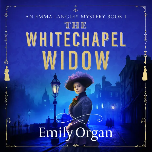 The Whitechapel Widow : A totally compelling historical murder mystery