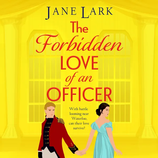 The Forbidden Love of an Officer - The Marlow Family Secrets, Book 7 (Unabridged)