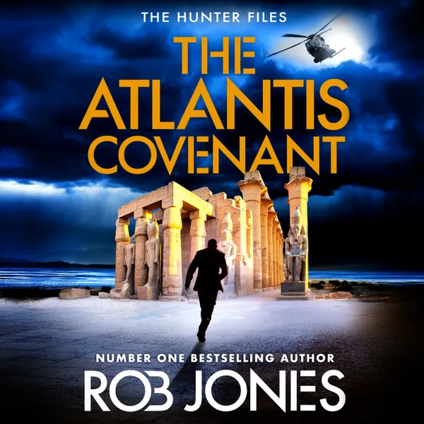 The Atlantis Covenant - The Hunter Files, Book 1 (Unabridged)