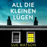 Cover von All die kleinen Lügen (Ungekürzt)