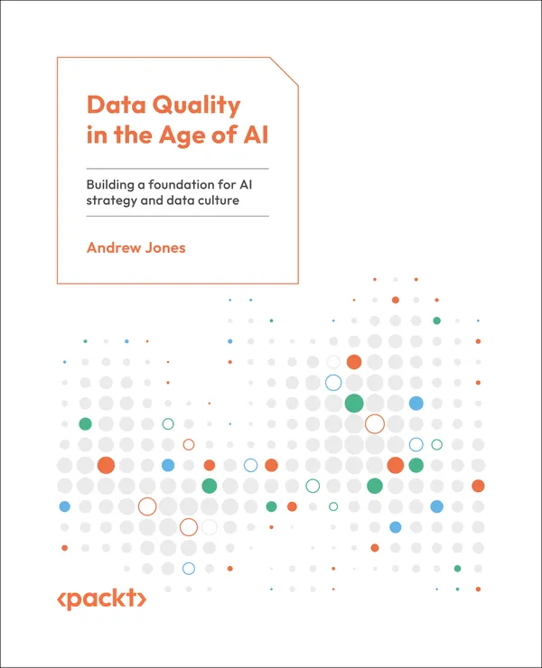 Data Quality in the Age of AI : Building a foundation for AI strategy and data culture