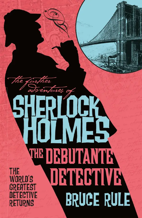 The Further Adventures of Sherlock Holmes - The Debutante Detective