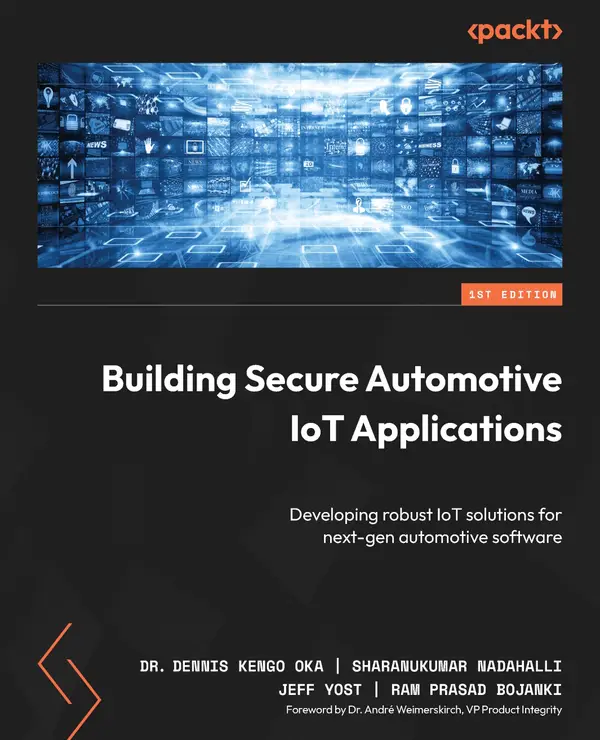 Building Secure Automotive IoT Applications : Developing robust IoT solutions for next-gen automotive software