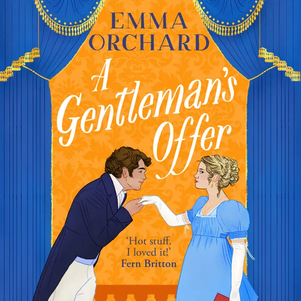 A Gentleman's Offer - The season's most scandalous Regency romance from Emma Orchard for 2025! (Unabridged)