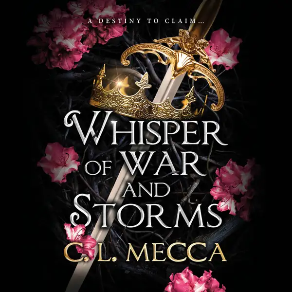 Whisper of War and Storms - The BRAND NEW enemies-to-lovers spicy romantasy series for 2025! (Unabridged)