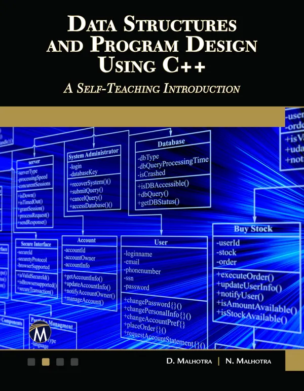 Data Structures and Program Design Using C++ : A Self-Teaching Introduction to Data Structures and C++