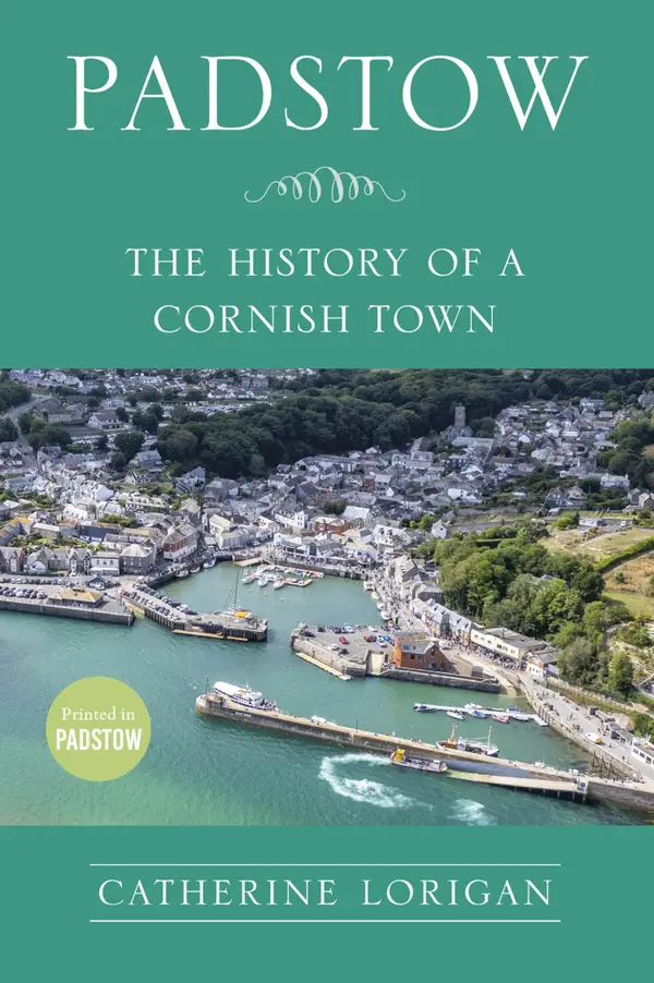 Padstow : The History of a Cornish Town