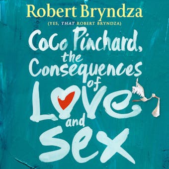 Coco Pinchard, the Consequences of Love and Sex - undefined