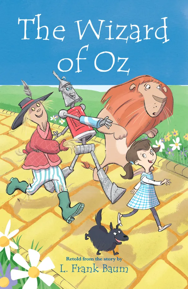 The Wizard of Oz : Retold from the story by L. Frank Baum