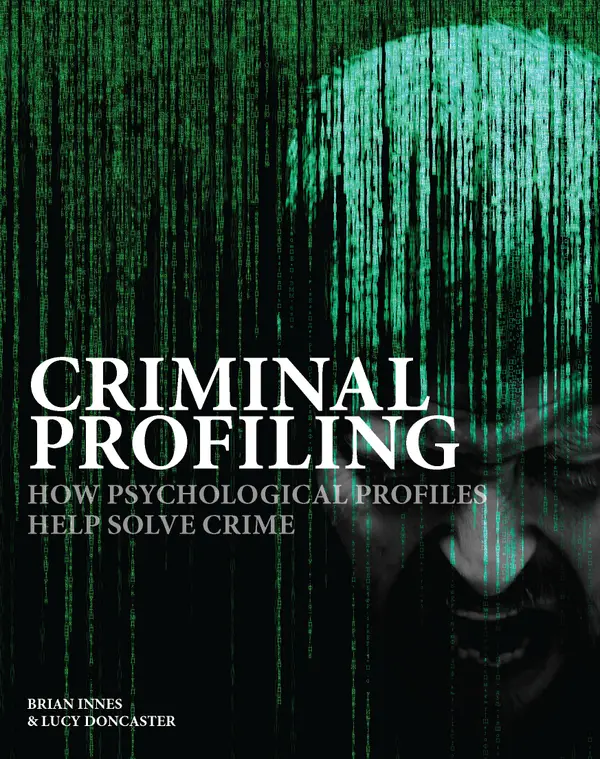 Criminal Profiling : How Psychological Profiles Helps Solve True Crimes