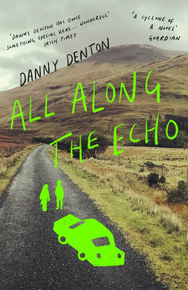 All Along the Echo : 'One of the best novels of 2022' The Telegraph, *****