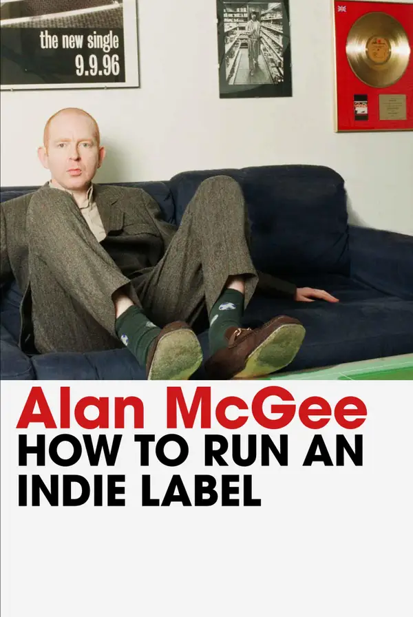 How to Run an Indie Label : The man who discovered Oasis tells the story of Creation Records