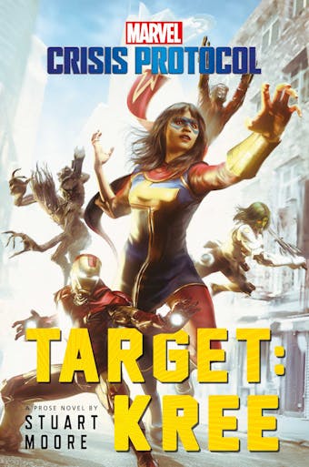Target: Kree: A Marvel: Crisis Protocol Novel - undefined