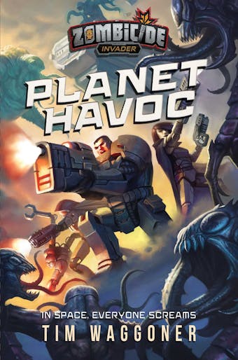 Planet Havoc: A Zombicide Invader Novel - undefined