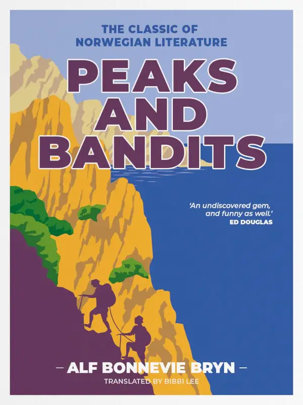 Peaks and Bandits : The classic of Norwegian literature