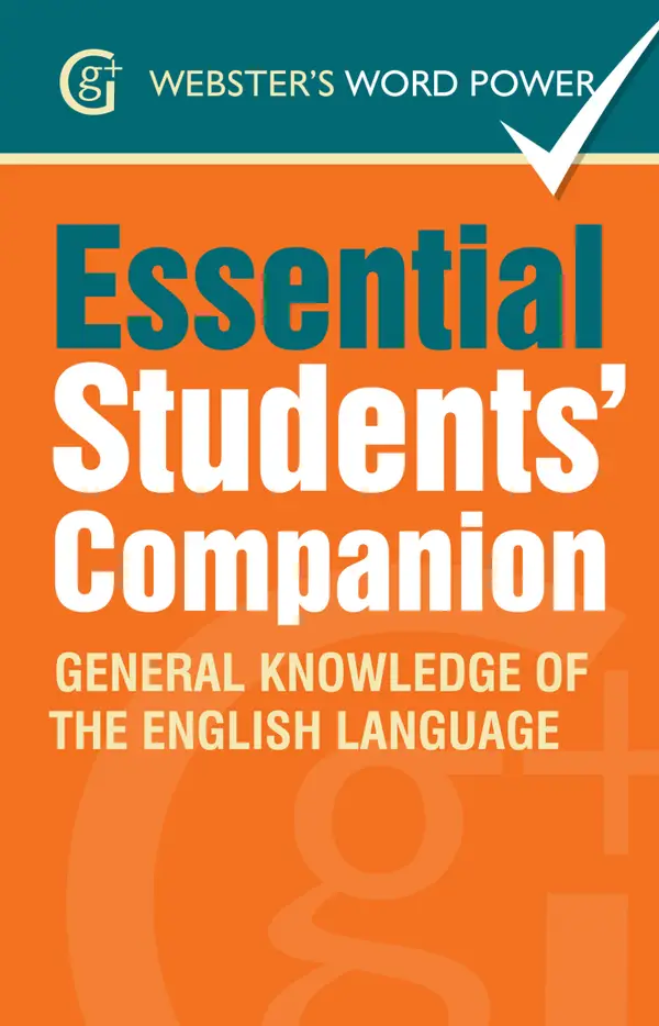 Webster's Word Power Essential Students' Companion: General Knowledge of the English Language