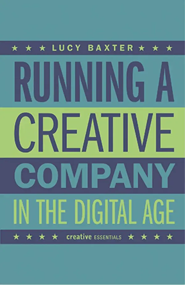 Running a Creative Company in the Digital Age : How to successfully set up your own media company