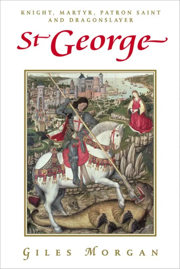 St George : The patron saint of England