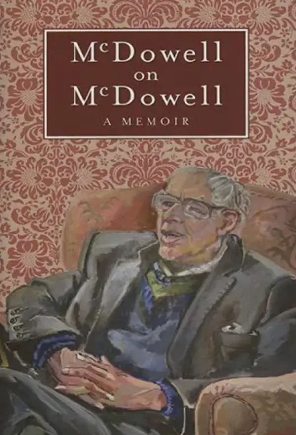 McDowell On McDowell : A Memoir