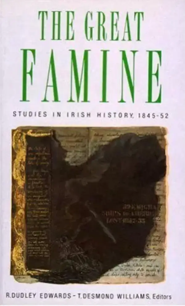 The Great Famine : Studies in Irish History 1845-52