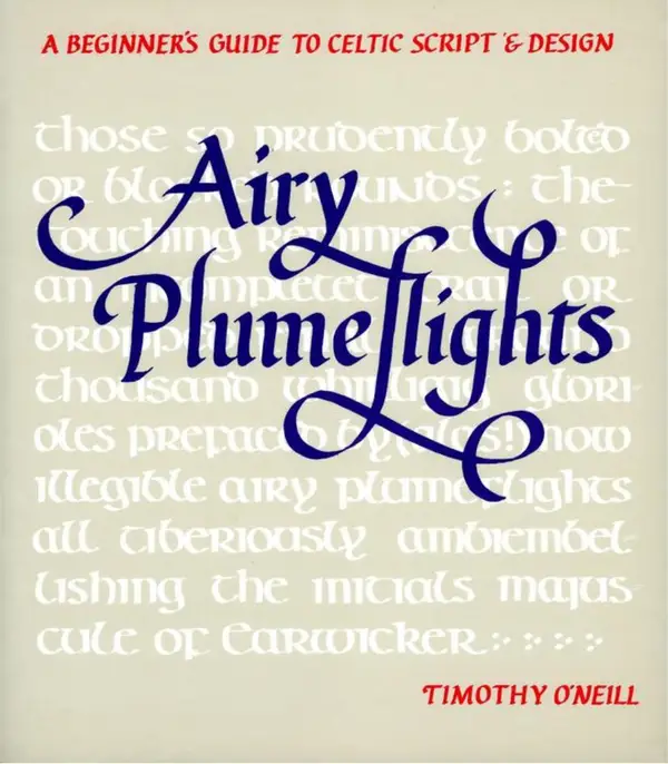 Airy Plumefights : A Beginner's Guide to Celtic Script and Design