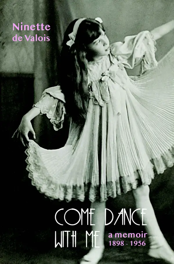 Come Dance With Me : A Memoir, 1898-1956