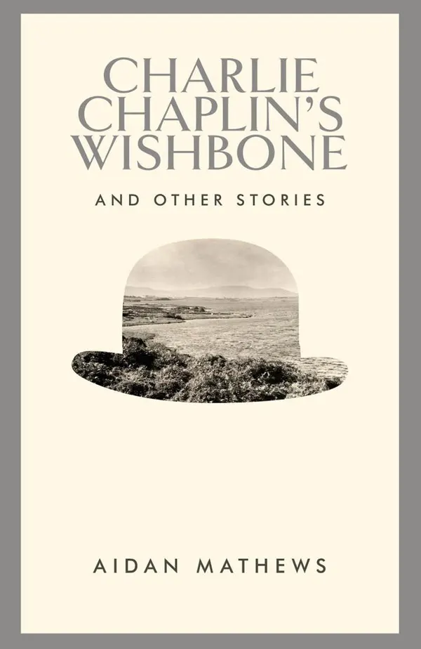 Charlie Chaplin's Wishbone : and Other Stories