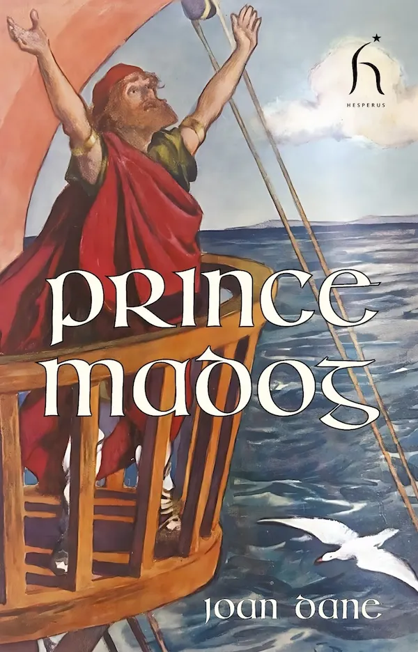 Prince Madog : Discoverer of America