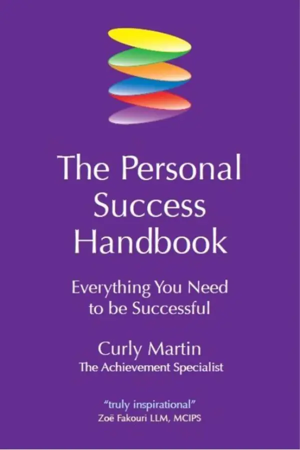 The Personal Success Handbook : Everything You Need to be Successful