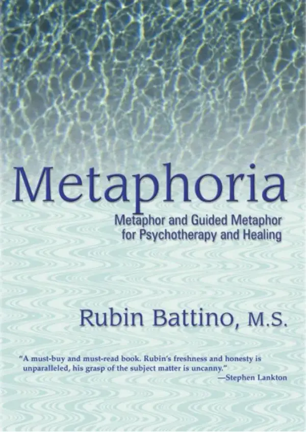 Metaphoria : Metaphor and Guided Imagery for Psychotherapy and Healing