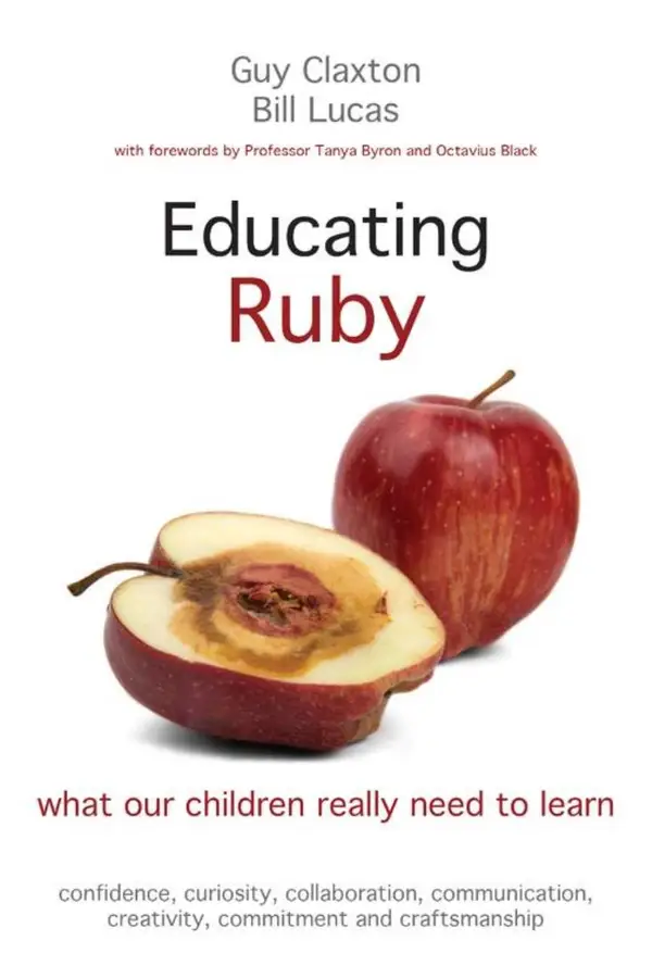 Educating Ruby : what our children really need to learn