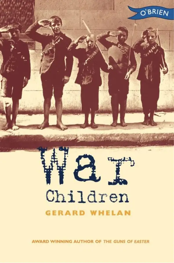 War Children : Stories from Ireland's War of Independence