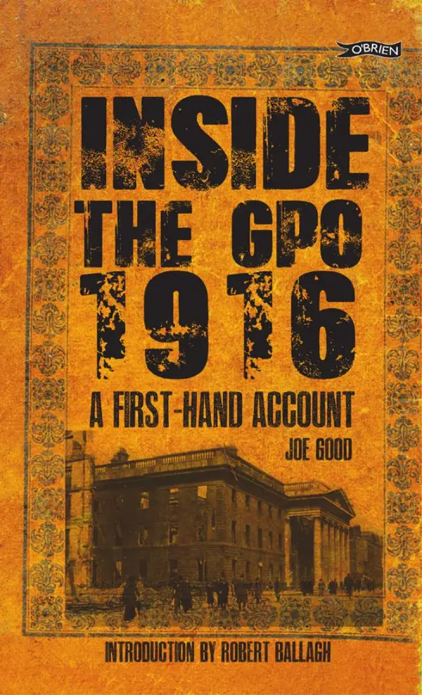 Inside the GPO 1916 : A First-hand Account