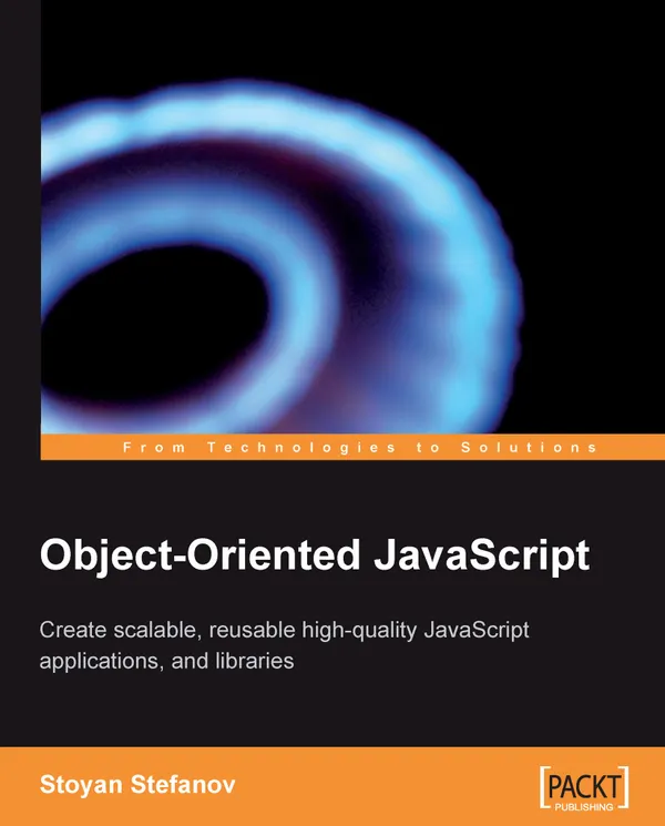 Object-Oriented JavaScript : Object-Oriented JavaScript