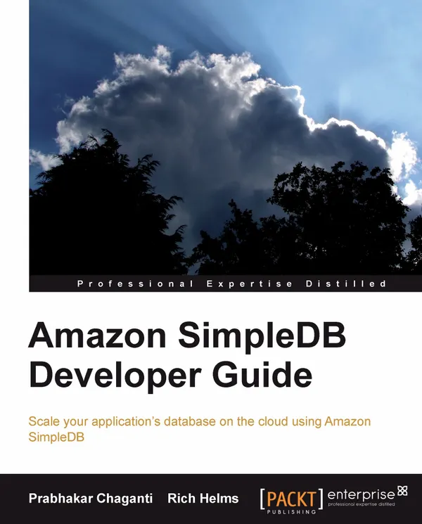 Amazon SimpleDB Developer Guide : Scale your application's database on the cloud using Amazon SimpleDB