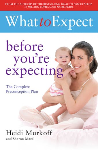 What to Expect: Before You're Expecting - undefined