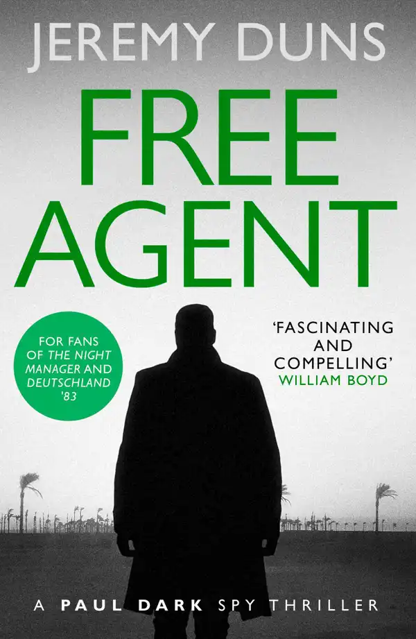 Free Agent (Paul Dark 1) : Forget Bond. Forget Bourne. Discover Dark.