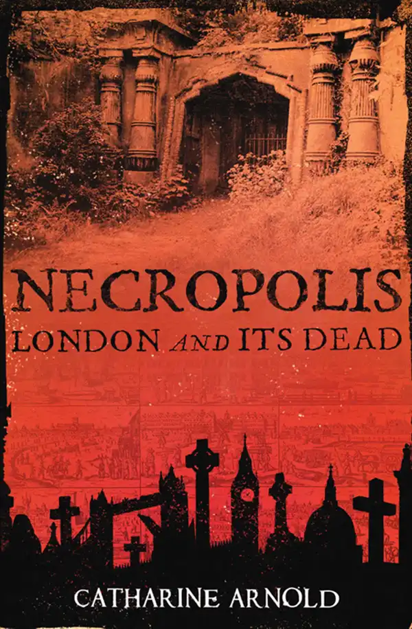 Necropolis : London and Its Dead