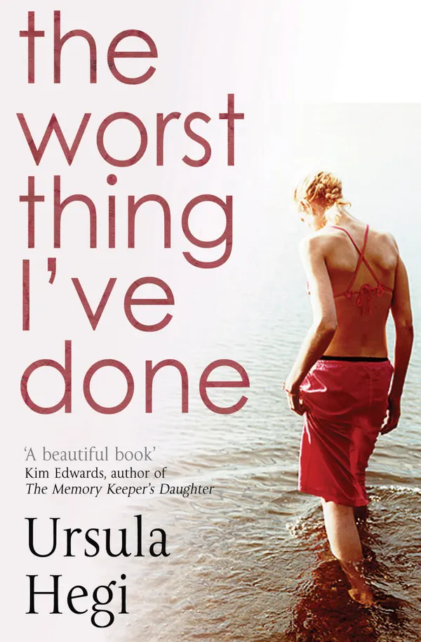 The Worst Thing I've Done: A Novel