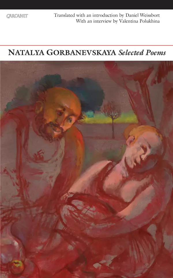 Selected Poems : Natalya Gorbanevskaya